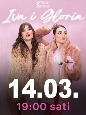 IVA I GLORIA 14.03., 19h