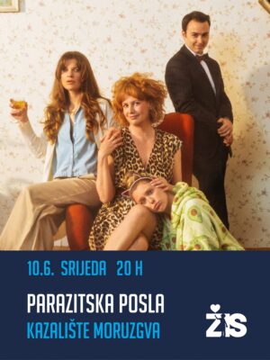 PARAZITSKA POSLA 10.6., 20h